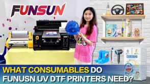 What consumables do Funusn UV DTF printers need？