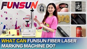What can Funsun Fiber laser marking machine do？