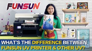 What&#039;s the difference between your Funsun A3 UV printers and others？