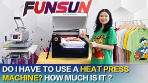 FAQ 8 Do I Have To Use An Heat Press Machine? How Much Is It?