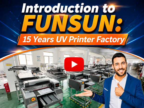 What Does Funsun Printer Factory Look Like? 15 Years Printer Manufacturer